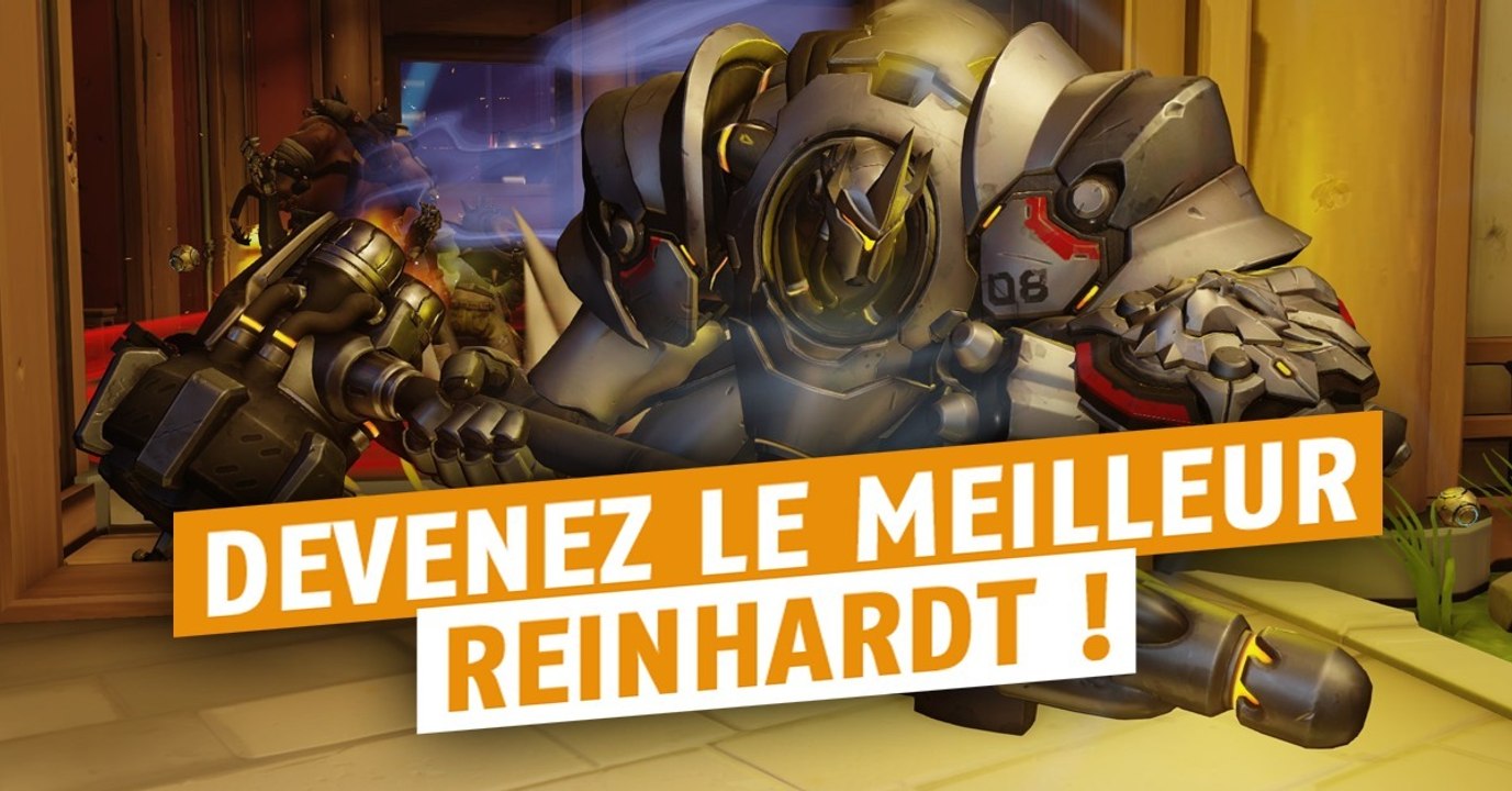 Overwatch : astuces Reinhardt