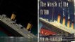 Naufrage du Titanic : la catastrophe avait été prédite 14 ans auparavant...par un livre !