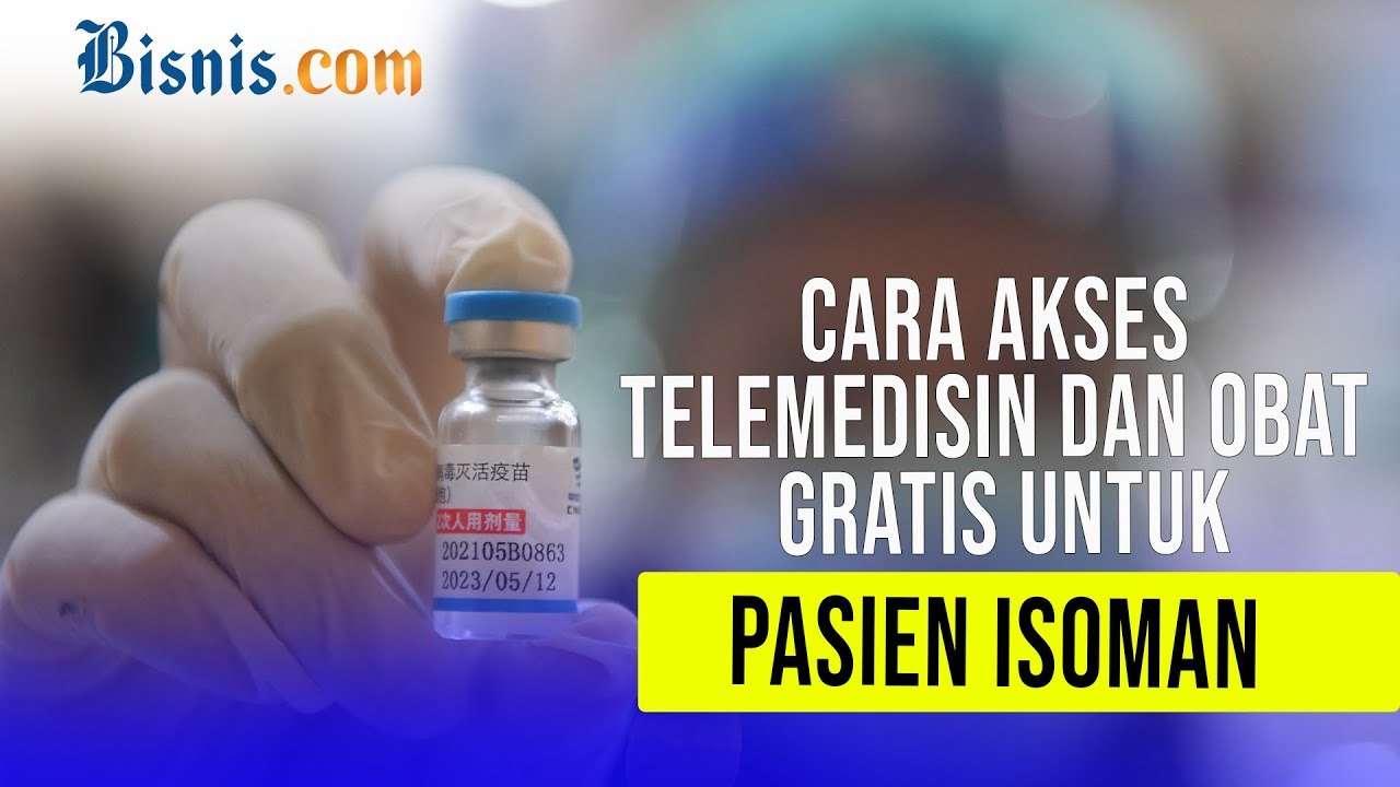 Ini Layanan Serba Gratis untuk Pasien Isoman Covid-19