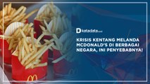 Krisis Kentang Melanda McDonald’s di Berbagai Negara, Ini Penyebabnya! | Katadata Indonesia