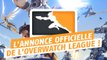 Overwatch : L'annonce officielle de l'Overwatch League !