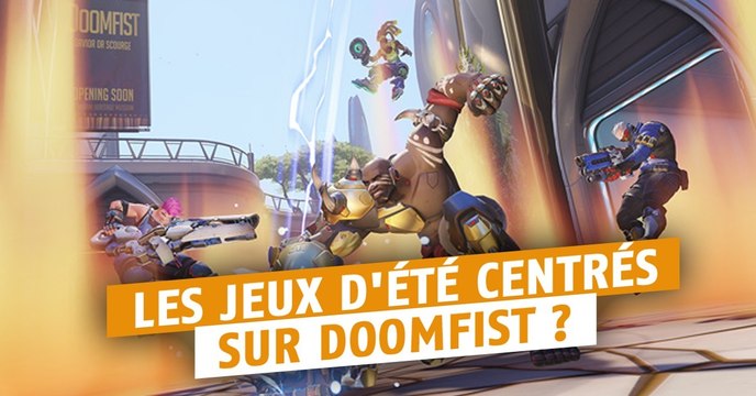 Overwatch : cette année les jeux d'été pourraient être centrés autour de Doomfist