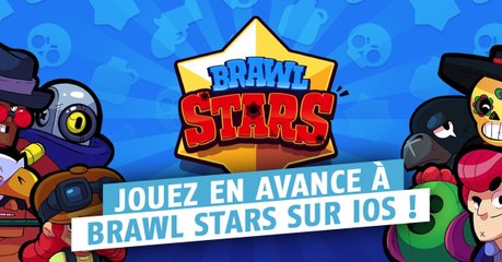 Brawl Stars (iOS, Android) : comment jouer en avance au jeu