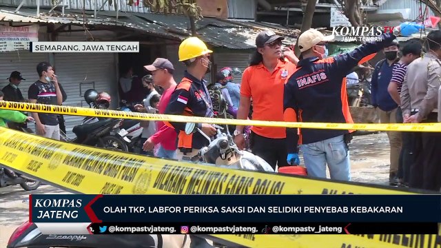 Olah TKP, Labfor Periksa Saksi dan Selidiki Penyebab Kebakaran Relokasi Pasar Johar