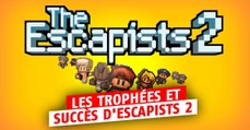 The Escapists 2 (PS4, SWITCH, XBOX, PC) : trophées, succès et achievements du jeu d'évasion
