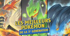 Pokémon Go : les meilleurs pokémon qui vont arriver avec la génération 3