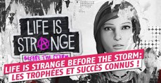 Life is Strange: Before the Storm (PS4, XBOX, PC) : trophées, succès et achievements du jeu de Square Enix
