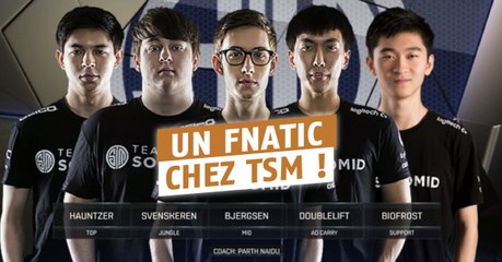 League of Legends : pour la deuxième fois de l'histoire, un Fnatic va rejoindre TSM