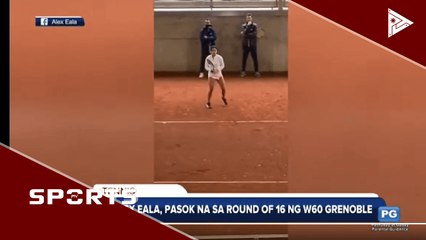 Alex Eala, pasok na sa round of 16 ng W60 Grenoble