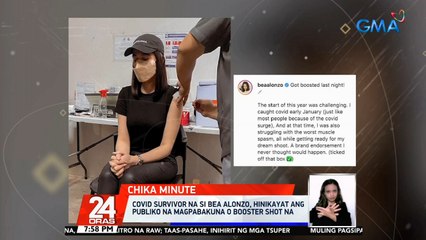 COVID survivor na si Bea Alonzo, hinikayat ang publiko na magpabakuna o booster shot na | 24 Oras