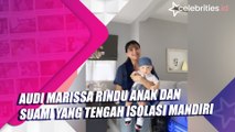 Audi Marissa Rindu Anak Dan Suami yang Tengah Isolasi Mandiri
