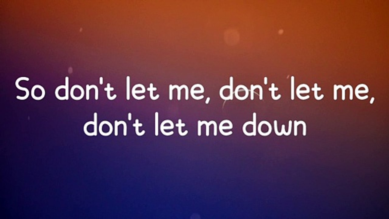 Don't Let Me Down - The Chainsmokers, Daya (Lyrics)