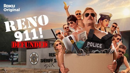 Reno 911 Defunded