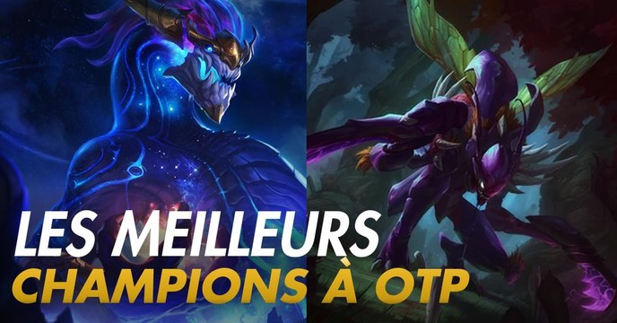 League of Legends : les meilleurs champions à OTP