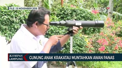 Gunung Anak Krakatau Kembali Muntahkan Awan Panas