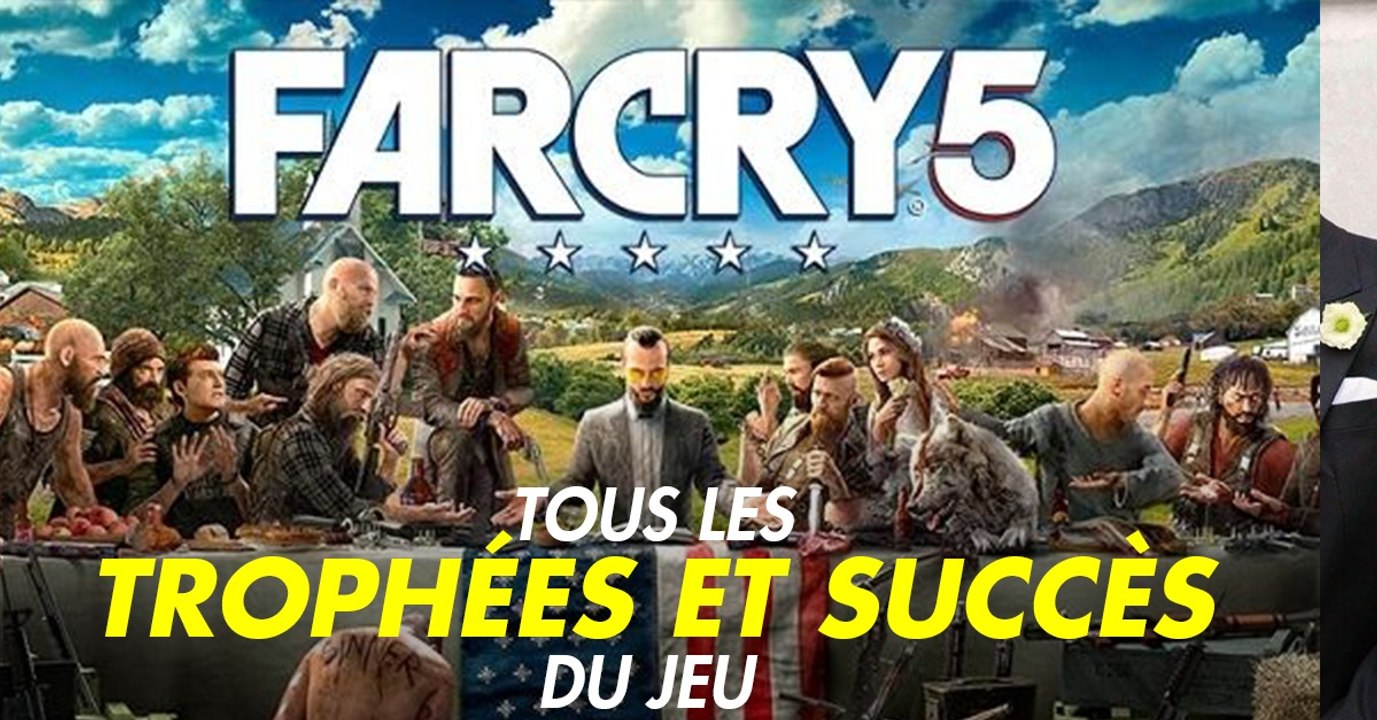 Far Cry 5 (PS4, XBOX, PC) : trophées, succès et achievements du FPS d'exploration/aventure