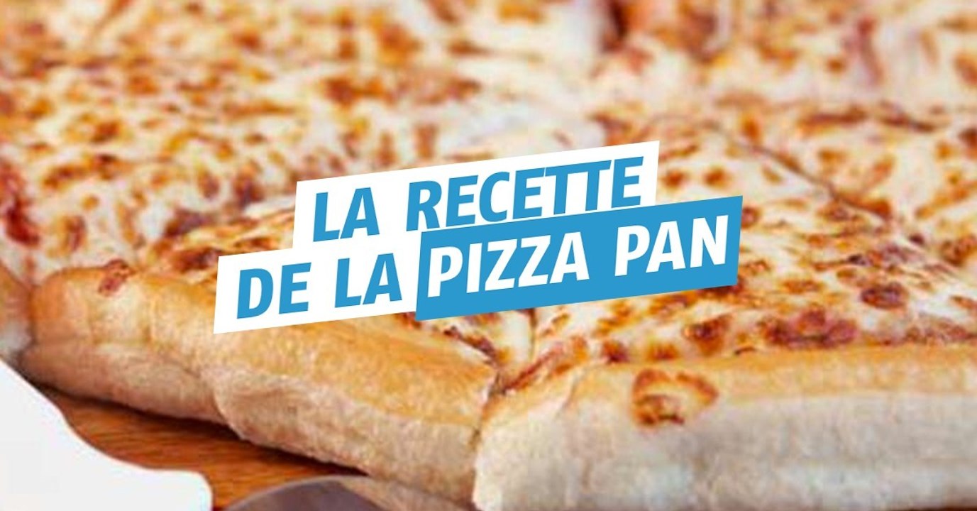 La recette de la pâte à pizza Pan de Pizza Hut