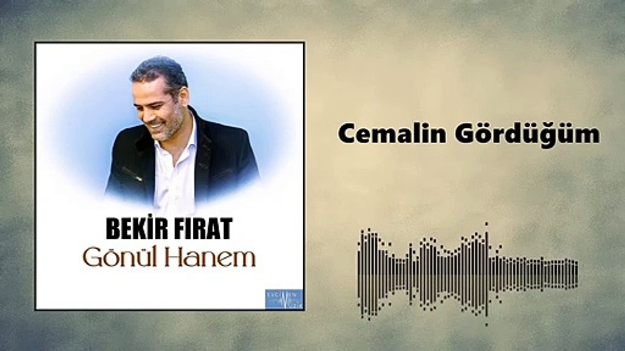 Bekir Fırat - Cemalin Gördüğüm (Official Audio)