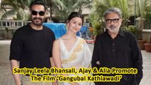 Sanjay Leela Bhansali, Ajay & Alia Promote The Film ‘Gangubai Kathiawadi’