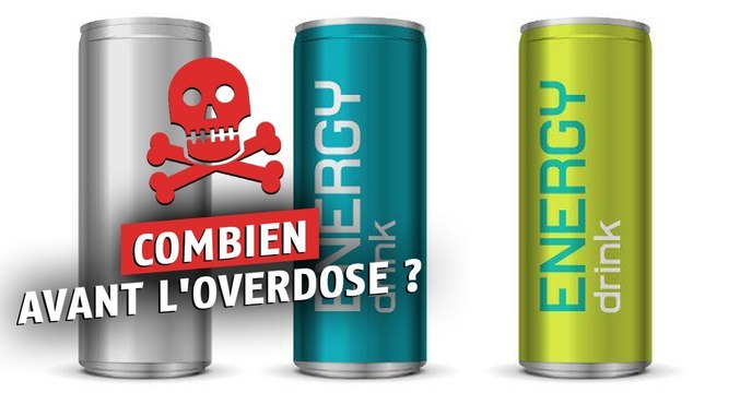 Boire ce nombre de canettes de boisson énergétique causera votre mort !