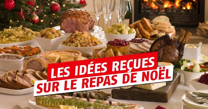 Noël 2016 : Combattons les idées reçues sur le repas de Noël !