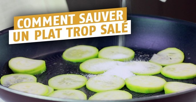 Comment sauver un plat lorsqu'il est trop salé !