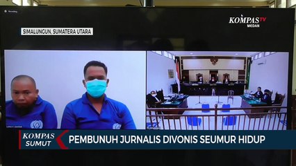 Download Video: Pelaku Pembunuhan Jurnalis di Simalungun Divonis Seumur Hidup