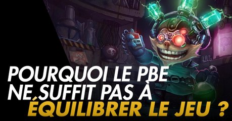 League of Legends : pourquoi le PBE ne suffit pas pour équilibrer le jeu ?