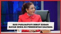 Susi Pudjiastuti Sebut Sudah Bayar Sewa Maskapai ke Pemerintah Kaltara tapi Pesawatnya Tetap Diusir