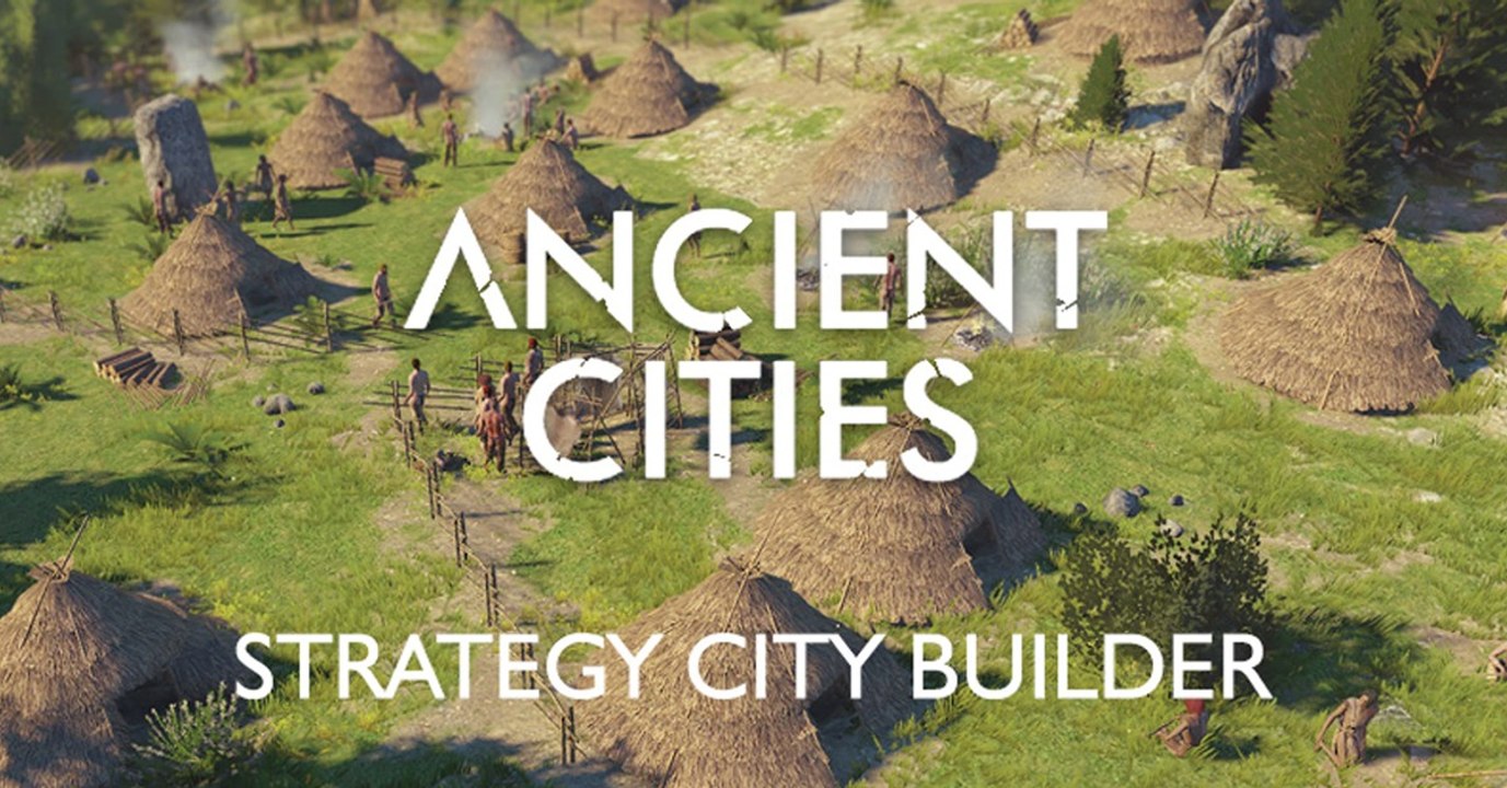 Ancient Cities (PC) : date de sortie, trailers, news et gameplay du jeu de stratégie