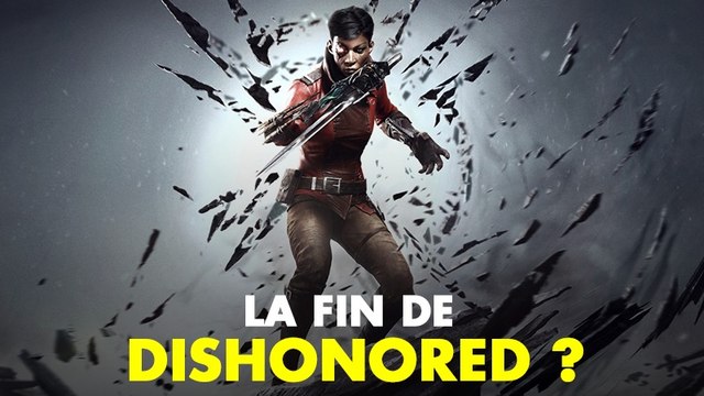 Dishonored 3 : pas pour tout de suite, la série est mise en pause