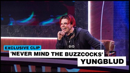 'Never Mind The Buzzcocks' exclusive clip: Yungblud makes his debut