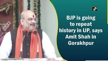 BJP is going to repeat history in UP, says Amit Shah in Gorakhpur