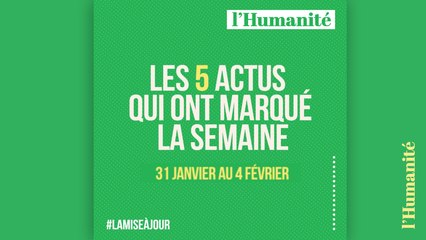 La Mise à jour (MAJ) : 60 secondes pour rattraper l'actu de la semaine du 31 janvier au 4 février