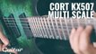 Cort's KX507 Multi Scale provides muscle and definition aplenty