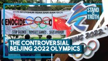 The Controversial Beijing 2022 Olympics | Stand for Truth