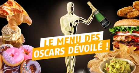 Cérémonie des oscars : demandez le menu !