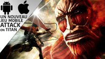 Attack on Titan: Assault (iOS, Android) : date de sortie, APK, news et gameplay