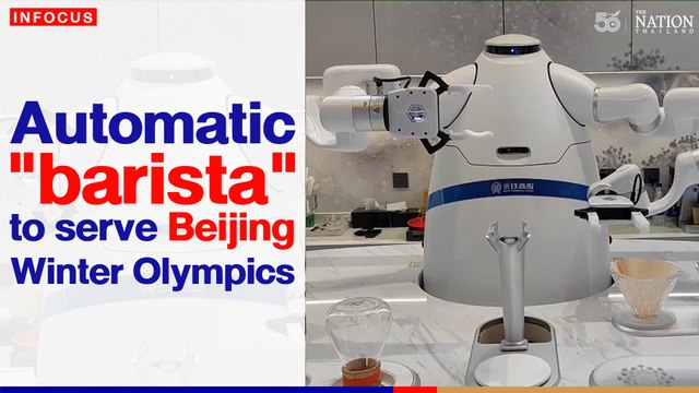 Automatic barista to serve Beijing Winter Olympics | The Nation Thailand