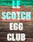 Les Scotch Egg Club : dans les coulisses de l'évènement !