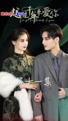 Ep 11 - Love You For Thousands Of Years (Indo Sub)