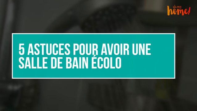 Nos astuces pour une salle de bain écolo