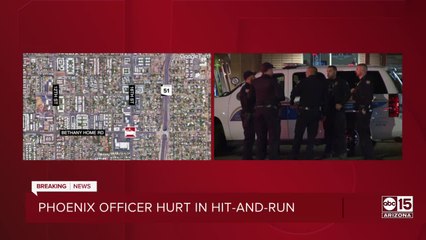 Phoenix officer hurt in hit-and-run