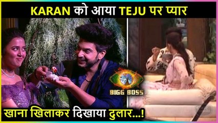 भूखी Teju को karan ने खिलाया अपने हाथों से खाना