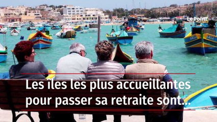 Les îles les plus accueillantes pour passer sa retraite sont…