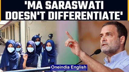 Rahul Gandhi: Ma Saraswati does not differentiate girls wearing hijab | Oneindia News