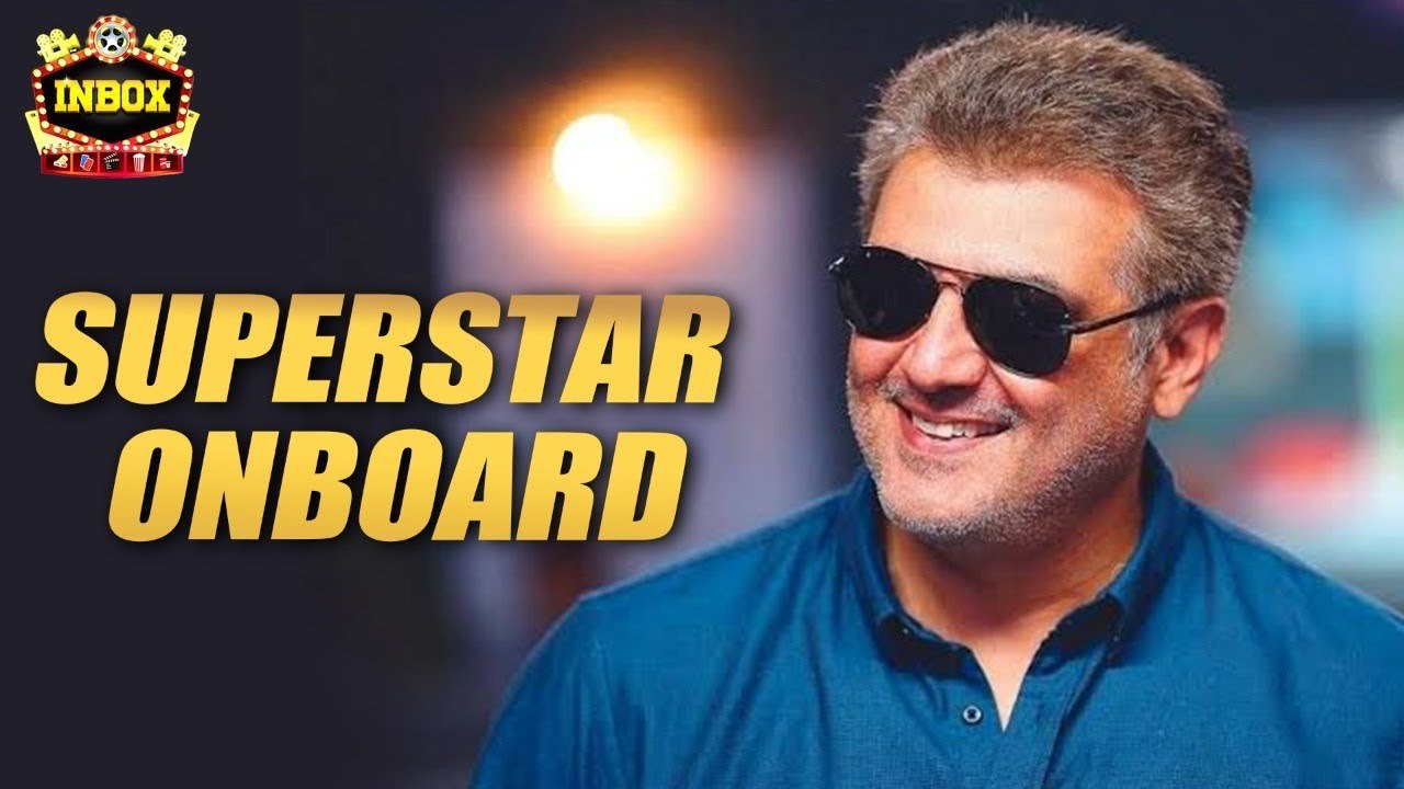 BREAKING : Ajith 61 adds Two Superstars | INBOX | H Vinoth