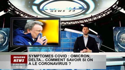 Symptômes Covid : Omicron, Delta... Comment savoir si vous avez le coronavirus ?
