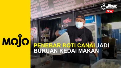 Penebar roti canai jadi buruan kedai makan