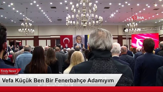 Fenerbahçe Yüksek Divan Kurulu Toplantısı başladı Vefa Küçük Ben Bir Fenerbahçe Adamıyım